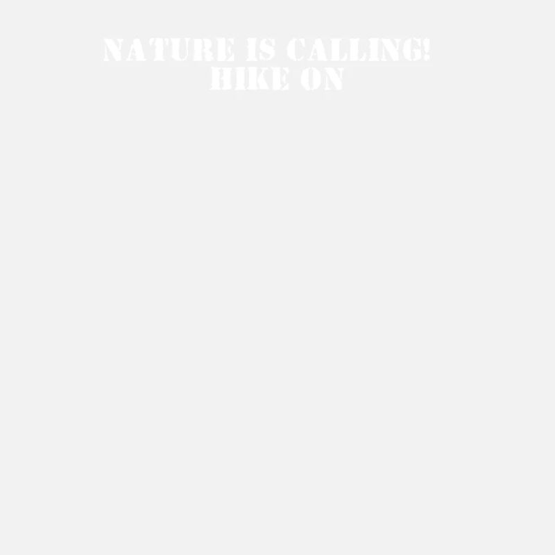 Hiking - Nature is calling, hike on