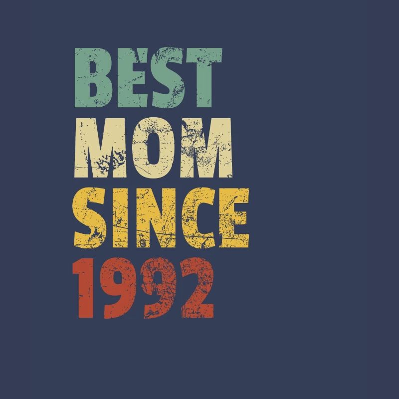 Beste Mutter seit 1992 Muttertags-Slogan-Zitat