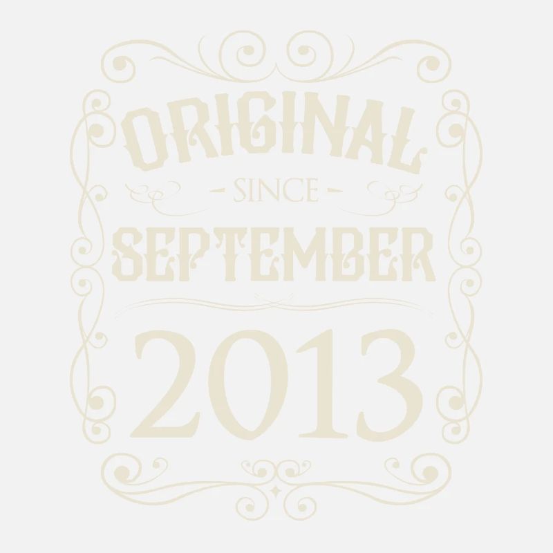 Vintage - Original since September 2013 Geburtstag