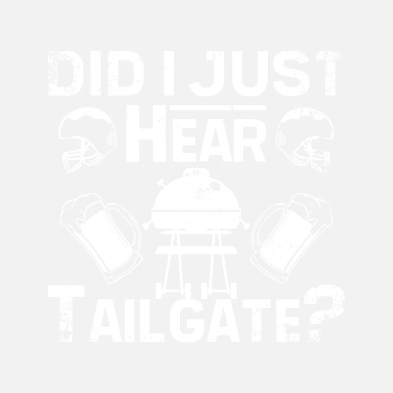 Did I just hear tailgate?