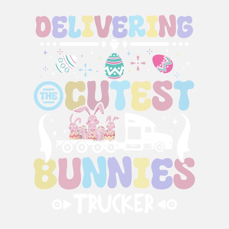Delivering The Cutest Bunnies Easter Trucker