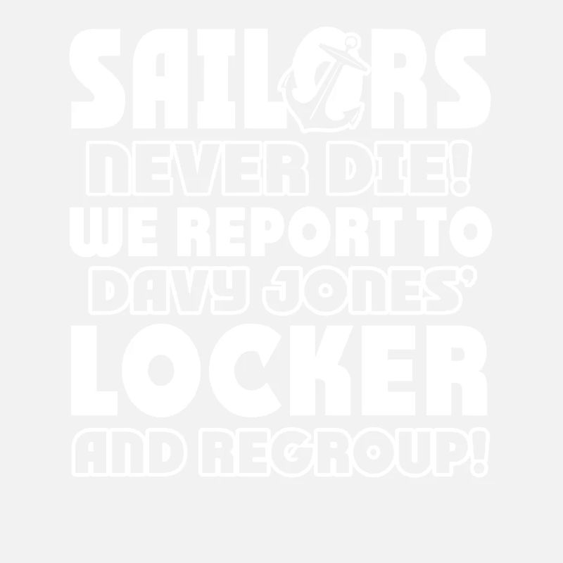 Sailor Sailors Never Die