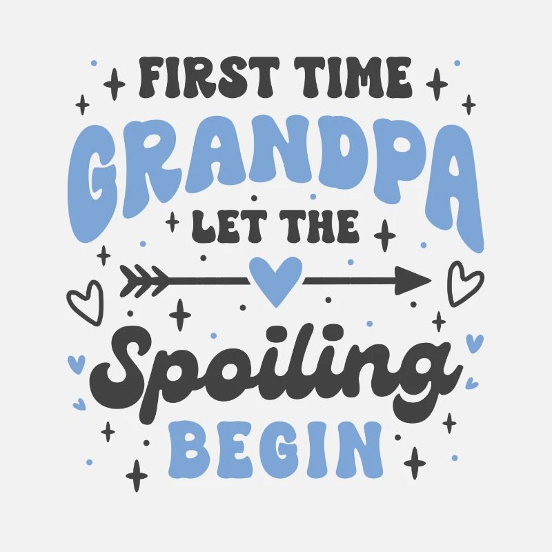 First Time Grandpa Let the Spoiling Begin