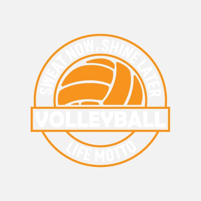 Transpirez maintenant, brillez plus tard - Devise de la vie de volleyball