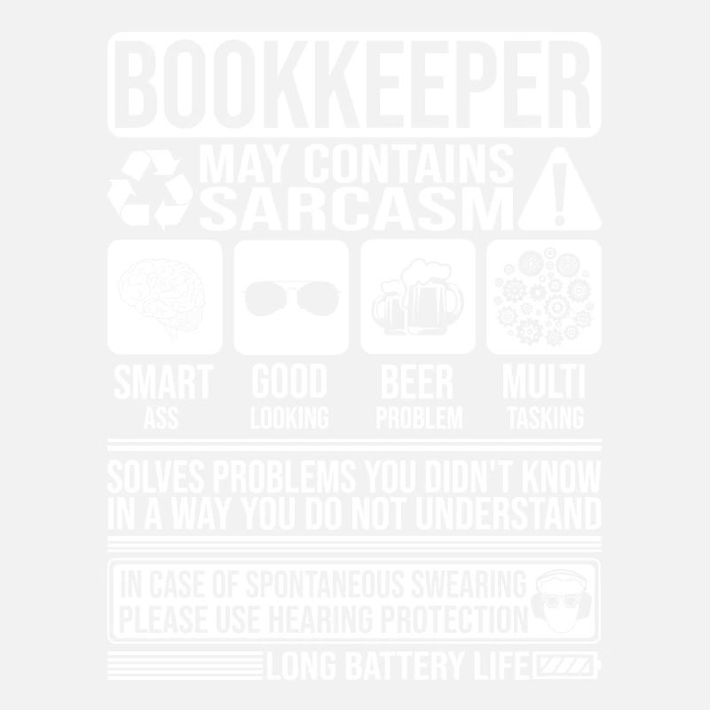 Bookkeeper Sarcasm funny Gift Bookkeeper