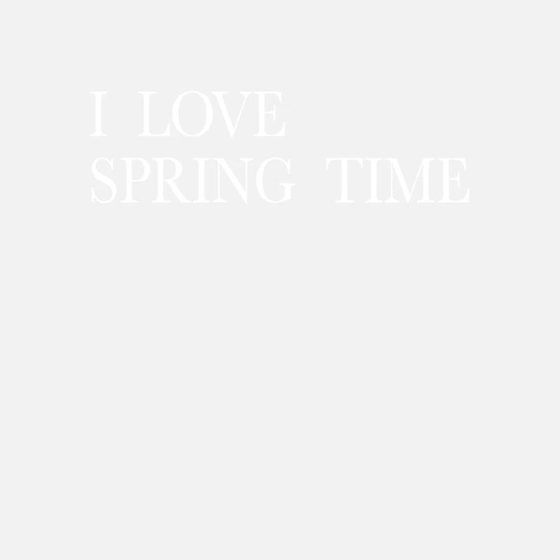 I love spring