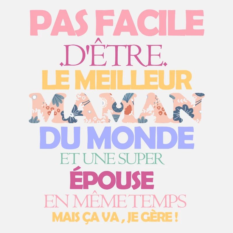 Pas facile maman épouse