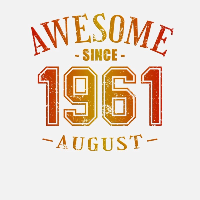 August 1961 - Geburtstag im August Awesome