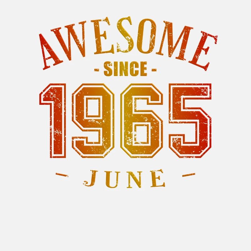 June 1965 - Geburtstag im Juni Awesome