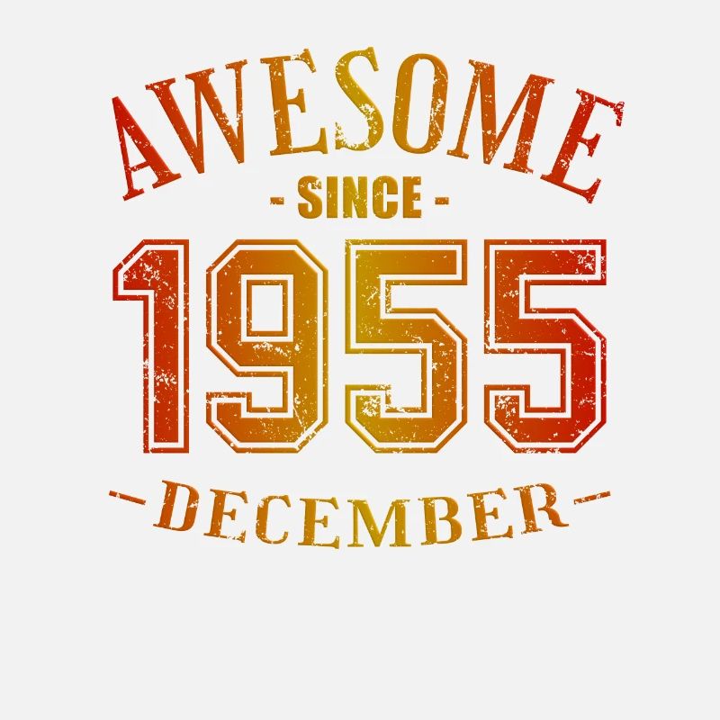 December 1955 - Geburtstag im Dezember Awesome