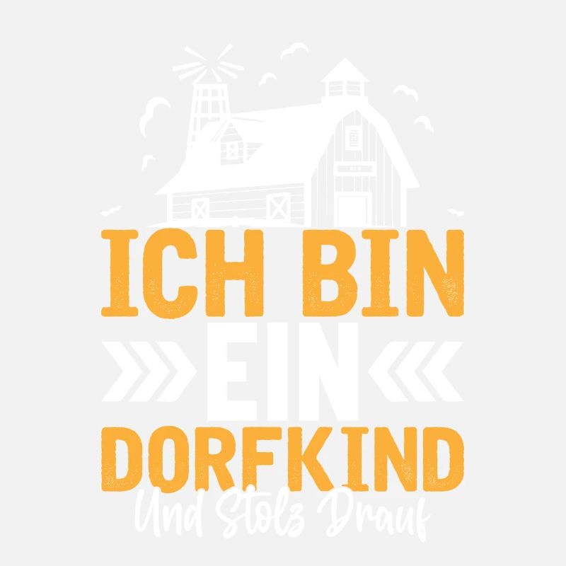 Dorfkind Stolz Drauf Dorfkinder Spruch Statement