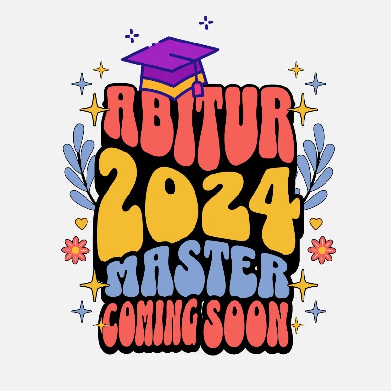 Abi Schulabschluss Abitur 2024 Student
