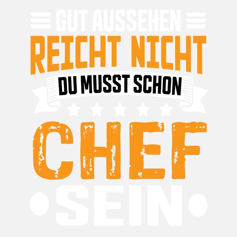 Chef Arbeit Chef Spruch Bester Chef Sprüche