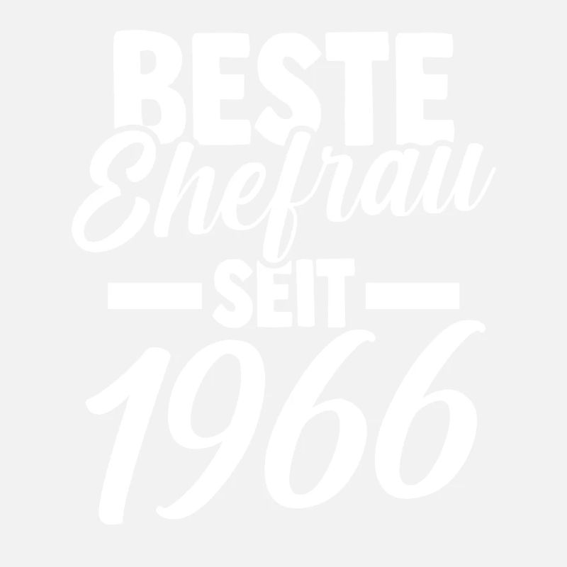Valentinstag Beste Ehefrau Seit 1966