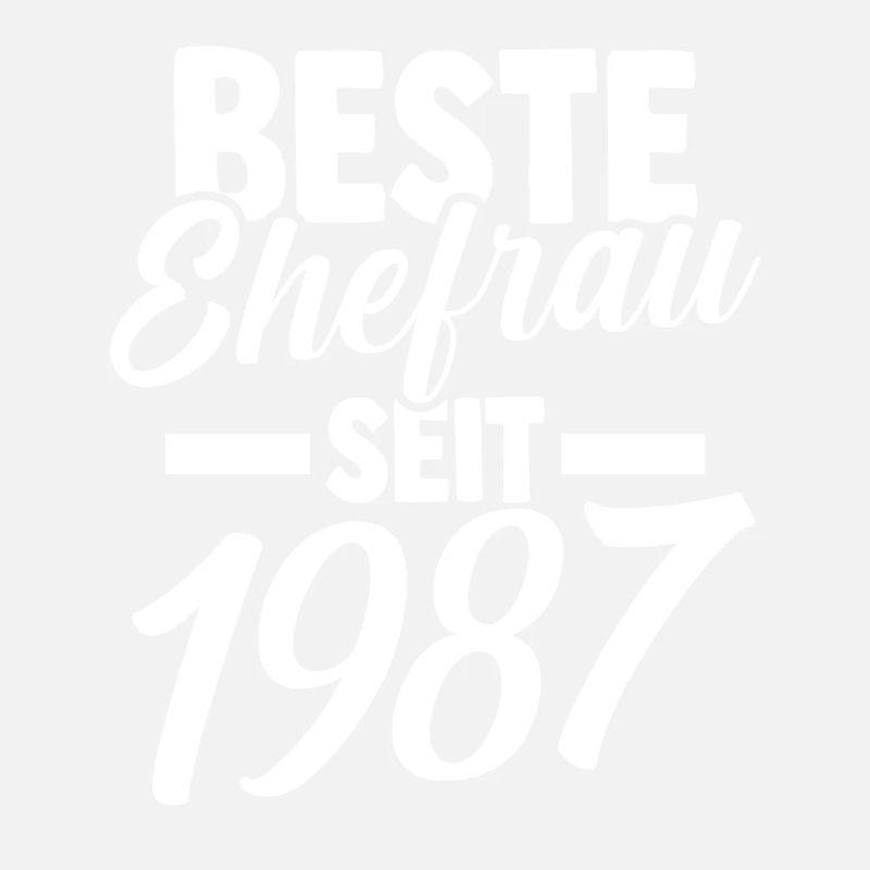 Valentinstag Beste Ehefrau Seit 1987