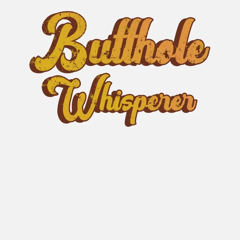 Butthole Whisperer