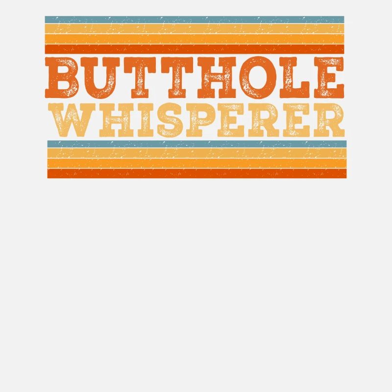 Butthole Whisperer