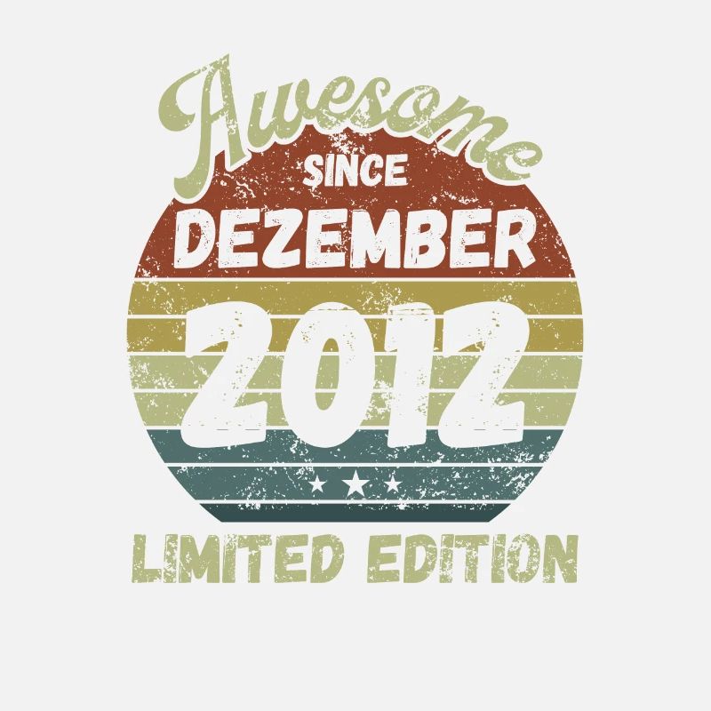 Awesome since December 2012 - Birthday