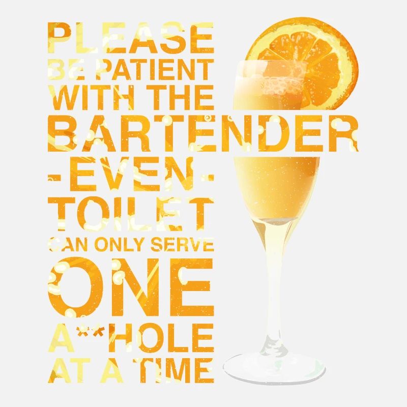 Bartender Mixologist Please Be