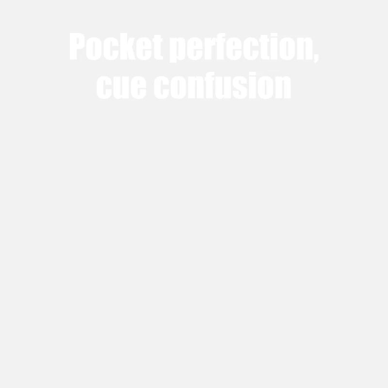 Billard - Perfection de poche, confusion de queue