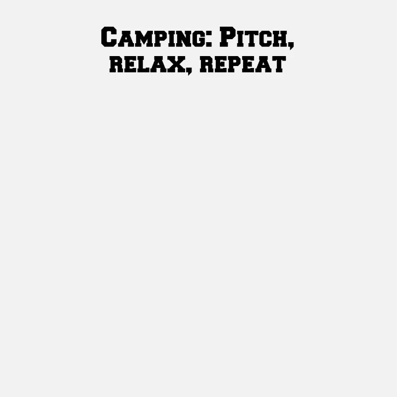 Camping - Camping: Pitch, relax, repeat