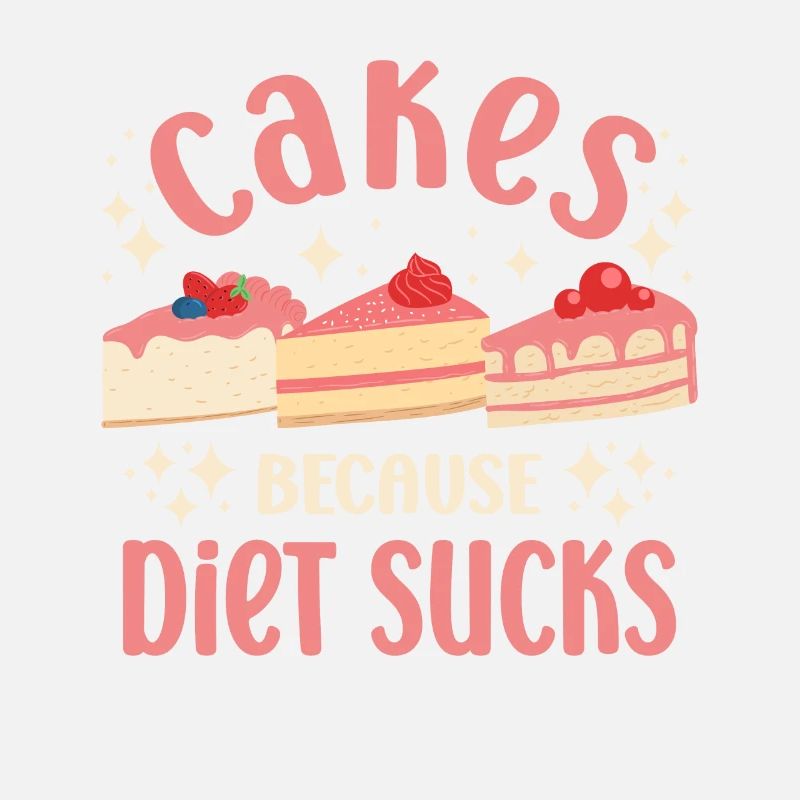 Cake Baker Cakes Because Diet Sucks Cupcake