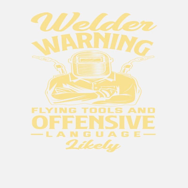 Welders Warning Flying Tools And