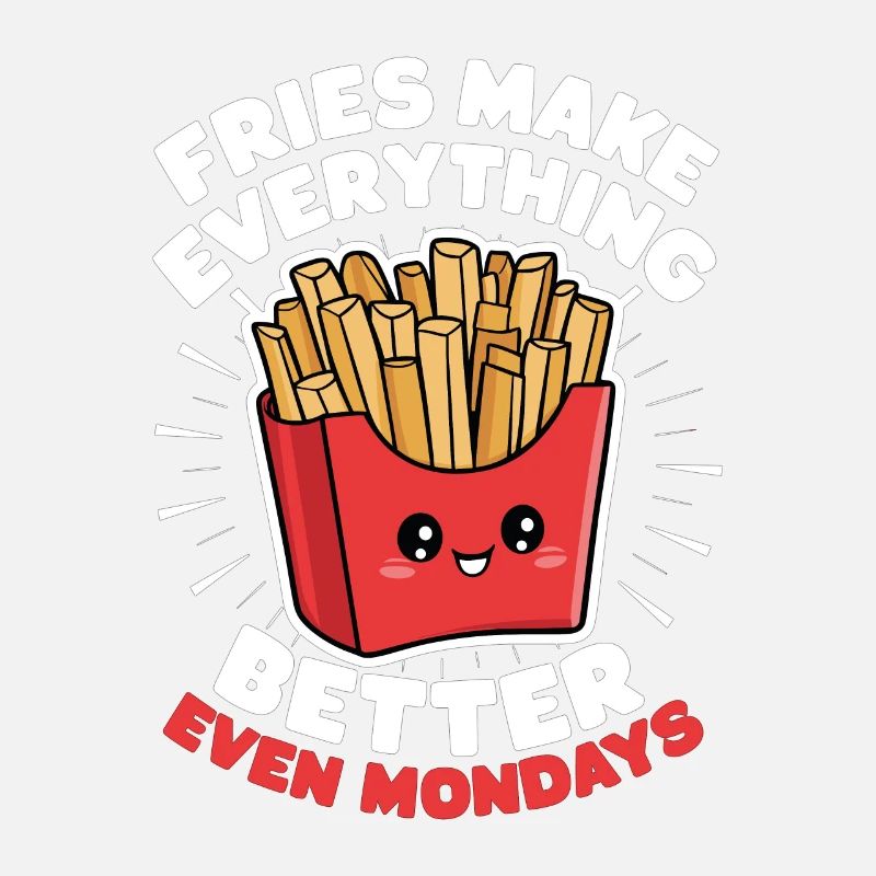 Fries Make Everything Better Lustige Pommes Tüte