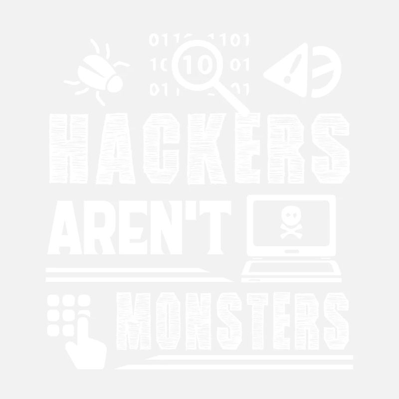 Hacker Hackers Are Not Monsters