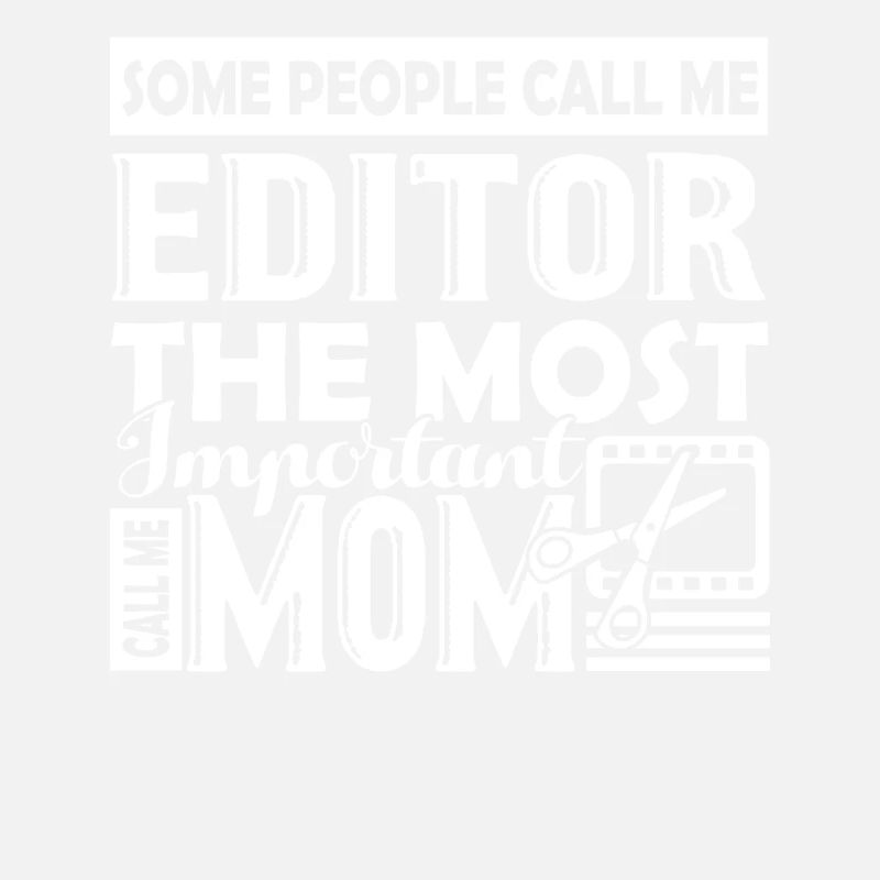 Editor Editor Mom