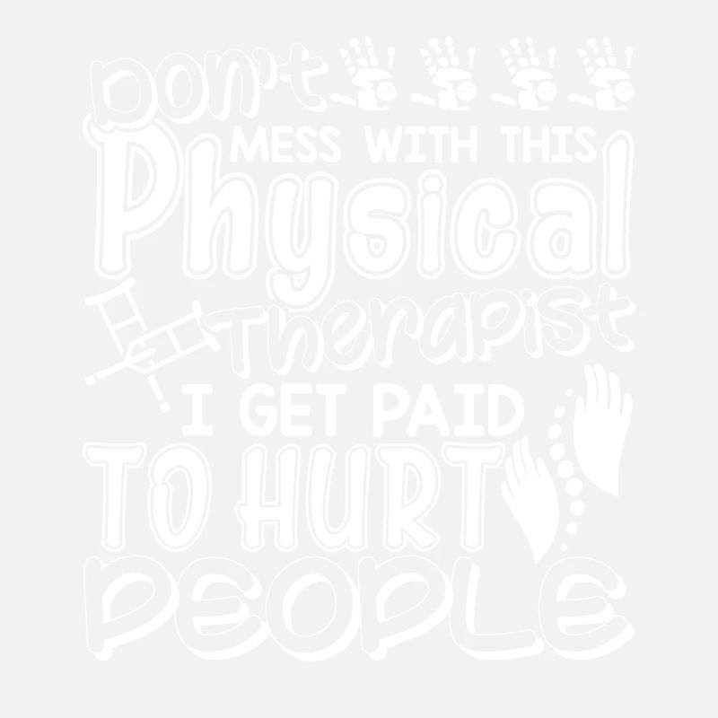 Don't Mess With This Physical Therapist