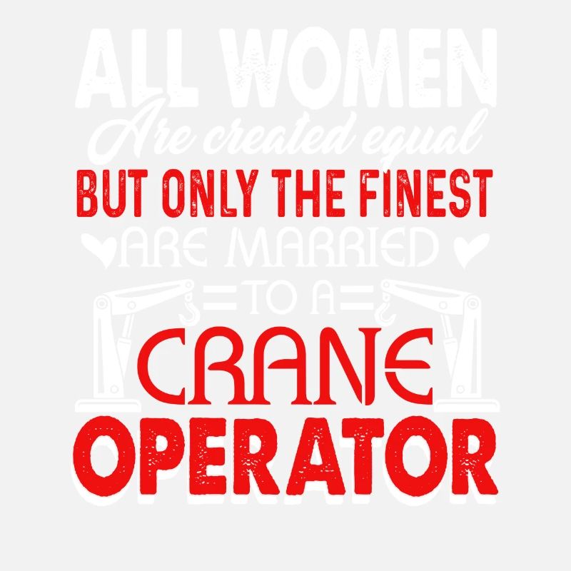 Crane Operator Married A Crane Operator
