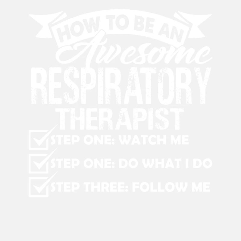 How To Be An Awesome Radiologic Technologist