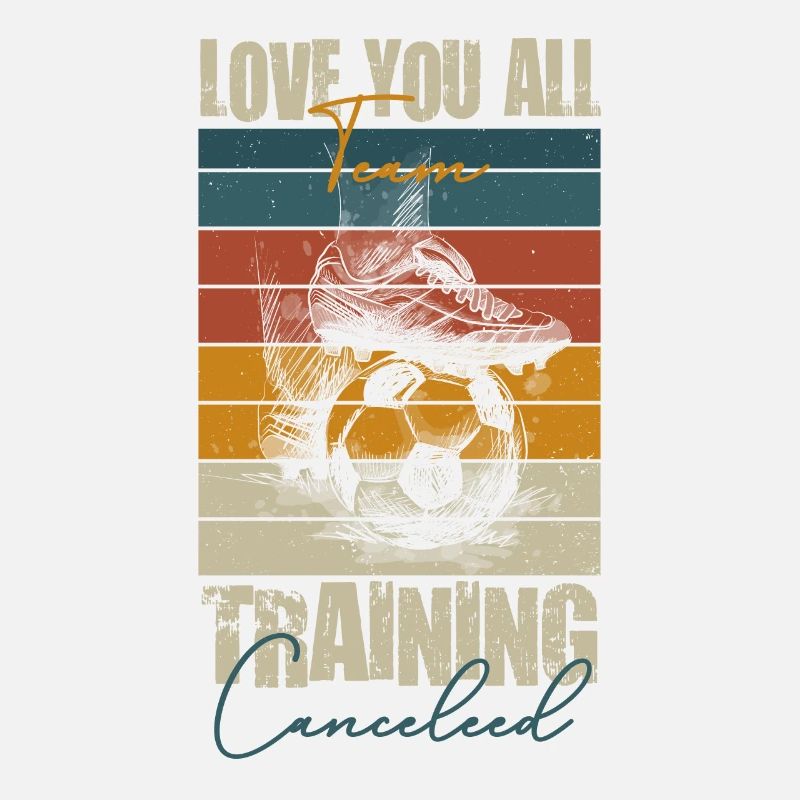 Ich liebe euch alle Teamtraining abgesagt