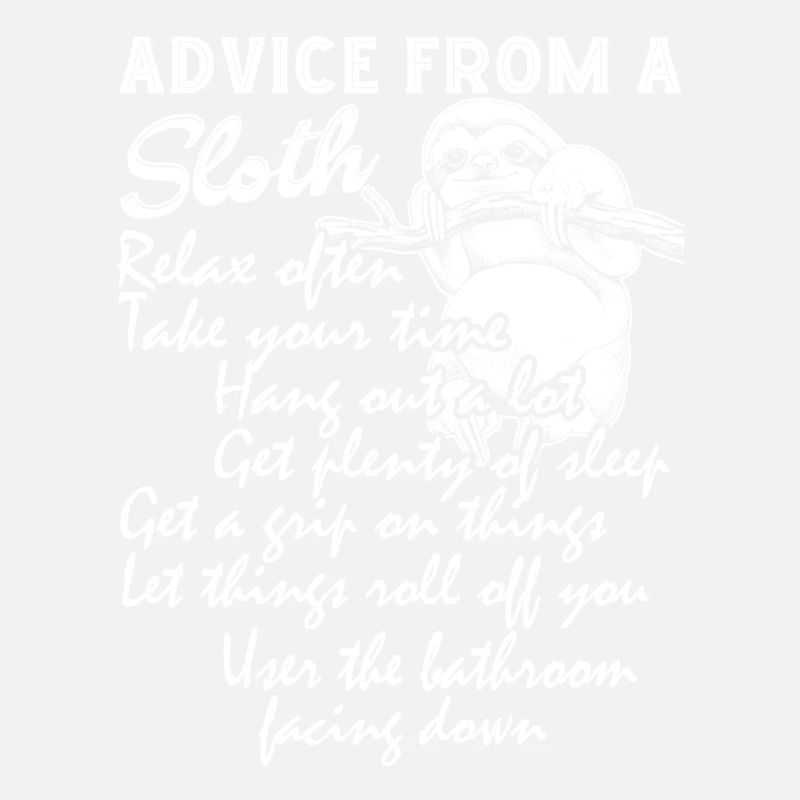 Advice From A Sloth