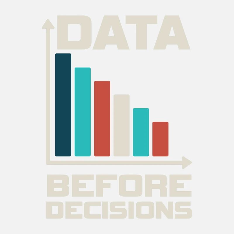 Data Before Decision Data or It Didn't