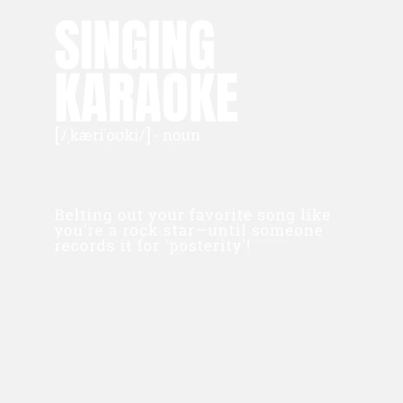 Singing Karaoke Funny Indoor Hobbies Definition pr