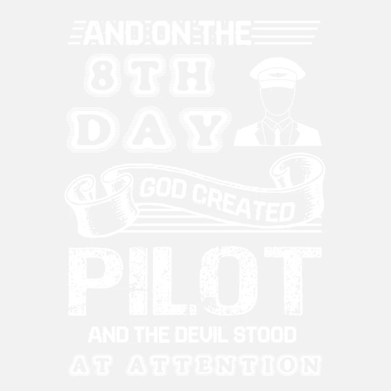 Pilot God Created Pilot