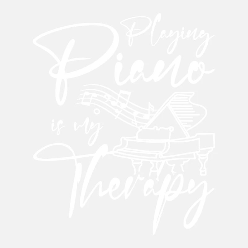Playing piano is my therapy