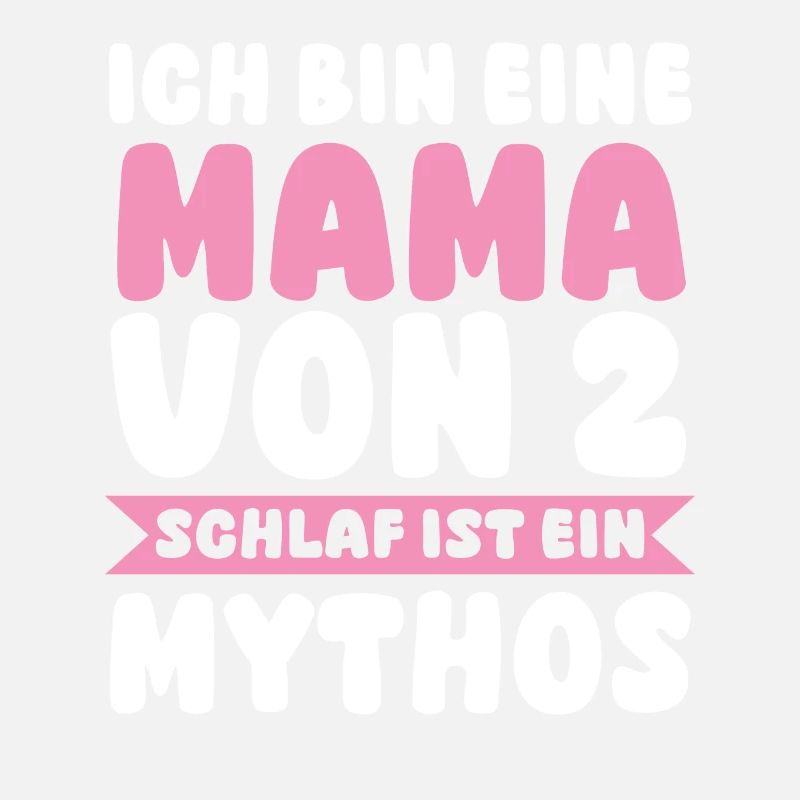 Mama Von 2 Kindern