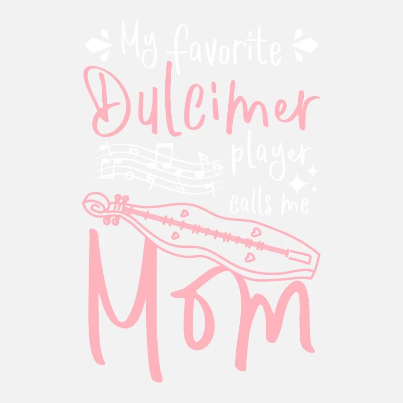 My favorite dulcimer player calls me mom