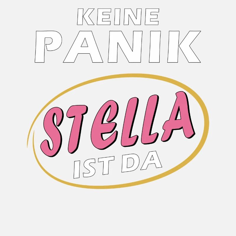 DON'T PANIC STELLA IS HERE