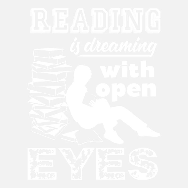 Reading Is Dreaming With Open Eyes