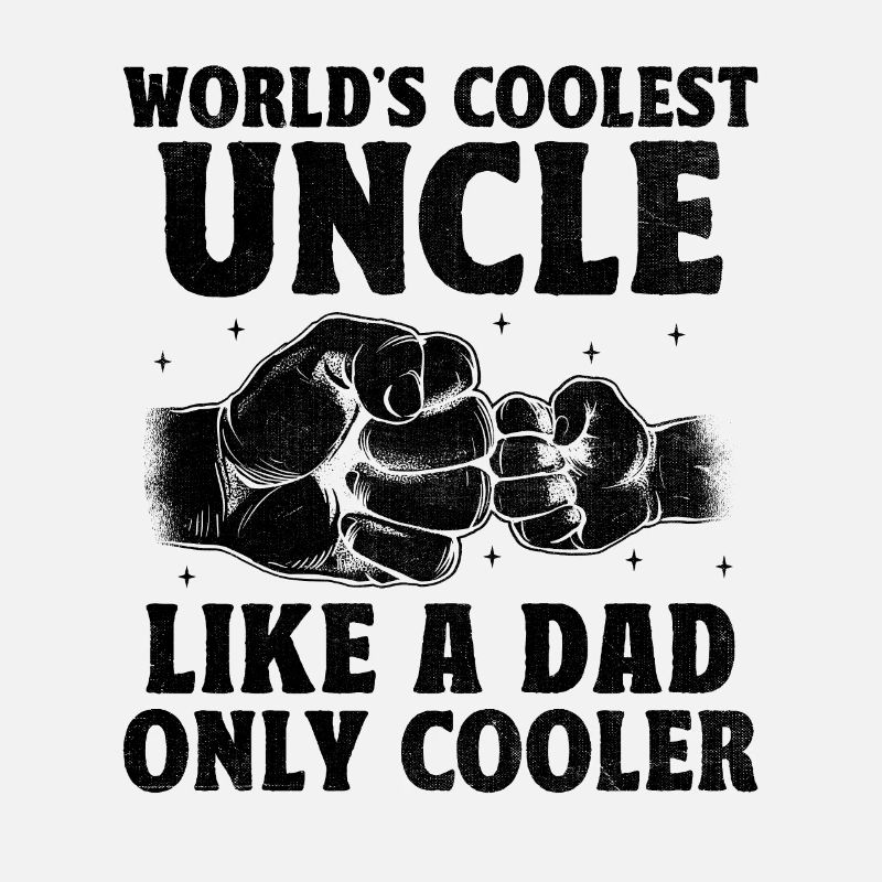 L’oncle le plus cool du monde comme un papa est le seul à être plus cool