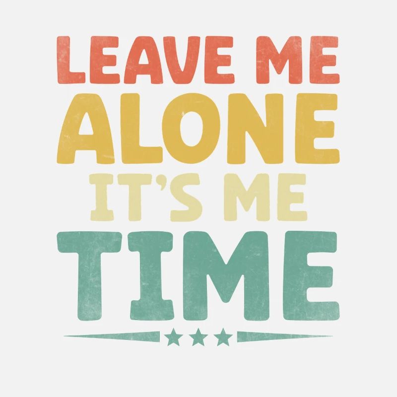 Laissez-moi tranquille C’est moi le temps de dicter pour les introvertis