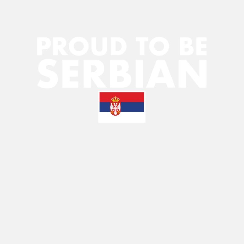 Fier d’être serbe Serbie Drapeau serbe Serbie