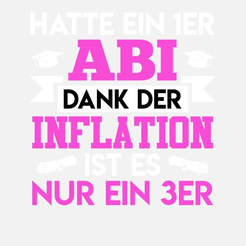 Abitur HATTE EIN 1ER ABI DANK DER INFLATION