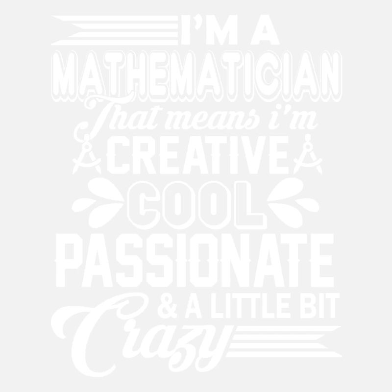 Mathematician Cool Crazy Mathematician