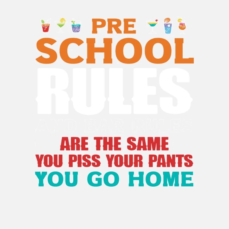 Preschool Rules and Bar Rules for Bartenders