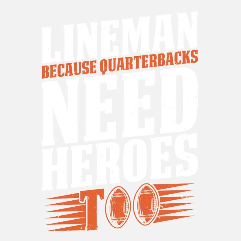 Lineman Parce que les quarterbacks ont besoin de héros